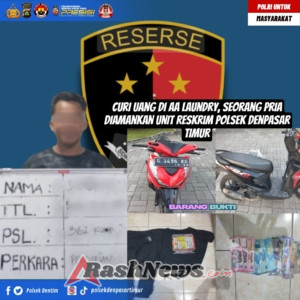 Curi Uang di AA Laundry, Seorang Pria Diamankan Unit Reskrim Polsek Denpasar Timur