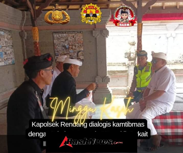 Kapolsek Rendang Dialogis Kamtibmas Terkait Karya IBTK Pura Besakih 2026